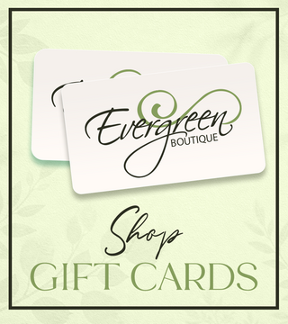 Evergreen Boutique Gift Card
